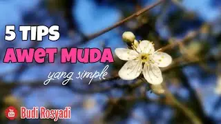 5 Tips Awet Muda Yang Simple