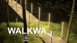 WALKWAY / Unreal Engine