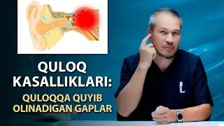 Quloq kasalliklari: Quloqqa quyib olinadigan gaplar | 