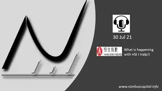 [30 Jul 21] What is Happening with Hang Seng Index and what position can you take?