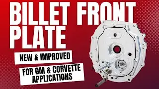 Revised Billet Front Plate For GM T56 & Corvette Transmissions