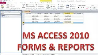 Forms and Reports in MS Access 2010 (Support us at rohin-hdfc@ybl & rohin-pnb@ybl)