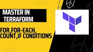 Hindi Episode 8 -Terraform Made Easy:  Terraform for loop, for_each loop, count and Conditions