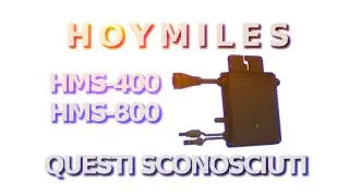 Recensione micro inverter HOYMILES HMS-400 e HMS-800
