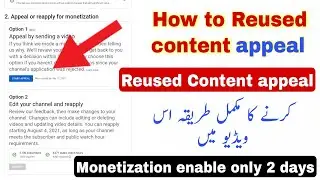 Appeal or reapply for monetization ! How to reused content appeals _ demonetize channel appeal