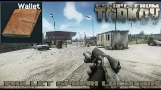 Escape From Tarkov - Wallet Spawn Location