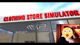 НОВЫЙ ЭТАП ПРОКАЧКИ И НОВЫЕ ЛИЦА(старые) ▪ Clothing Store Simulator ▪ #2
