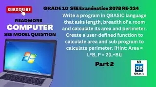 SEE EXAMINATION 2078 RE-334 l SEE COMPUTER SCIENCE MODEL QUESTION l GRADE 10 l COMPUTER SCIENCE
