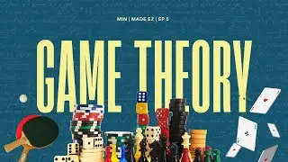Game Theory | EP 5 | Made EZ | MIN