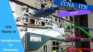 Cisco Netacad Introduction to Networks course -  Module 13 - ICMP