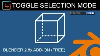 Blender 2.8x Add-on: Toggle Selection Modes in Edit Mode (Free) -Studio 53 Tools