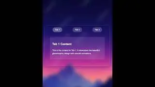 How to Create Glassmorphic Tabs with HTML & CSS#shortsvideo #motivation