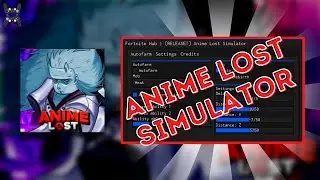 ANIME LOST SIMULATOR SCRIPT AUTO FARM | AUTO COLLECT | AUTO SKILL | AUTO SWING AND REBIRTH!
