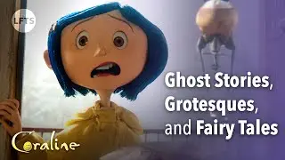 How Coraline Borrows from Ancient Forms of Storytelling