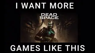 Deadspace made me miss linear style games
