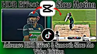 TikTok Trending Video | Cricket Slow Mo & Hdr video editing | CapCut new 2023 tutorial
