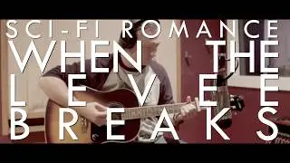 When the Levee Breaks - Sci-Fi Romance