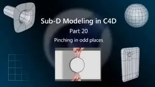 Sub-D Modeling in C4D - Lesson 20 - Pinching