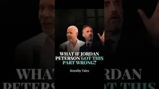 What If Jordan Peterson Got This Wrong? Dr. Robert Glover