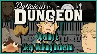 Dungeon Meshi OP1 Full  - Sleep Walking Orchestra