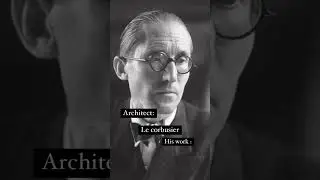 ARCHITECT: LE VORBUSIER 🏛️internationally influential Swiss architect and city