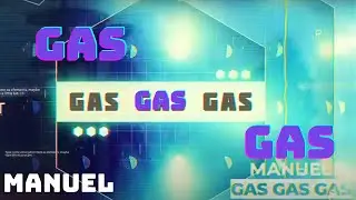 MANUEL GAS GAS GAS || gas gas gas song || #gasgasgas