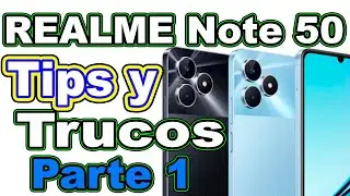 TIPS y TRUCOS para el REALME Note 50 Funciones OCULTAS Parte 1 de 3