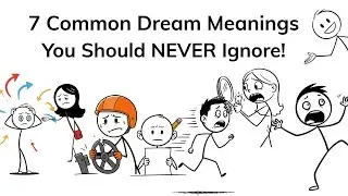 7 Common Dream Meanings You Should NEVER Ignore!
