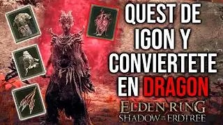 Elden Ring DLC ​​- IGON'S QUEST COMPLETE!!! BECOME A DRAGON - Shadow of the Erdtree