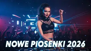 🔥 Nowe Piosenki 2026 🎧 POP Club & Radio Hits Vol.22