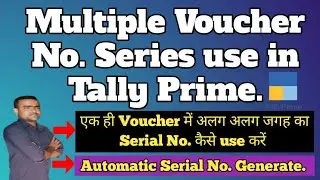 how to Create Multiple Voucher No. Series in one Voucher Type in Tally Prime || Voucher No.series ||