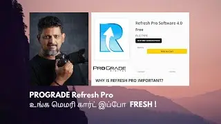 PROGRADE Refresh Pro | உங்க மெமரி கார்ட் இப்போ பிரெஷ் | Tamil Photography Tutorials