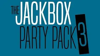 JackBox 3//Игры//Заходи не пожилеешь!