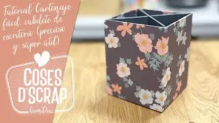 Tutorial Cartonaje fácil y precioso, Cubilete de escritorio (súper útil)
