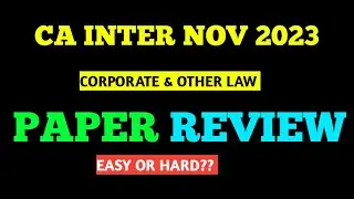 CA INTER CORPORATE AND OTHER LAW PAPER REVIEW & SOLUTIONS || CA INTER EXAM NOV 2023