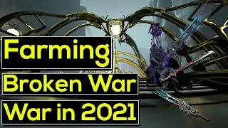 Warframe | How to farm War/Broken War 2021