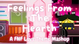 Feeling From The Heart - A Valentines Mashup Special
