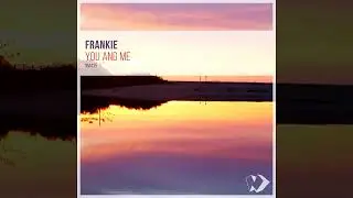Frankie - You and Me [AFRO HOUSE SINGLE] 2024