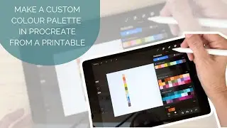 how I make a custom palette in Procreate to match a printable