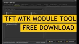 TFT MTK Module Tool V5.06 Download – All MTK Mobile Unlock Tool Without Box/Crack
