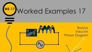 Electrotechnology Course Notes Worked Examples 17 RL Phasor Diagram