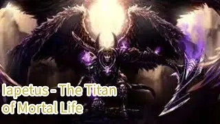 Iapetus   The Titan of Mortal Life