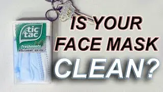 Is Your Face Mask CLEAN !?