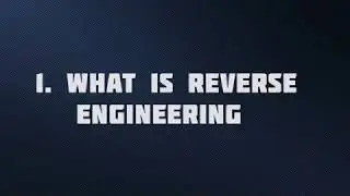 WHAT IS REVERSE ENGINEERING | APPROACHES AND TOOLS
