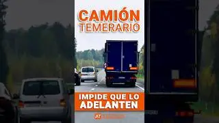 😱Camión impide que lo adelanten #camion #socialmedia #infraccion #peligro