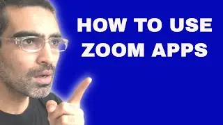 How To Use Zoom Apps