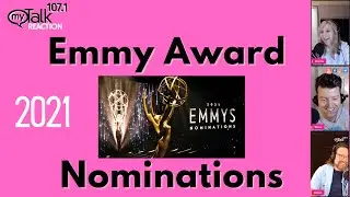 2021 Emmy Award Nominations - myTalk Reaction