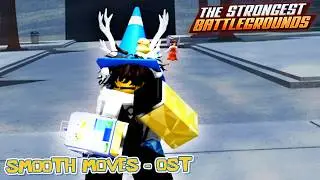 The Strongest Battlegrounds Smooth Moves Emote Music - ROBLOX