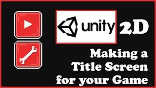 How to Make a Title Screen in Unity / 2021 (Tutorial)