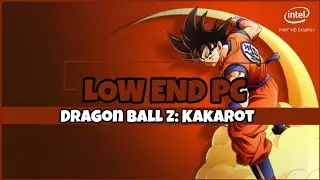 Dragon Ball Z: Kakarot on Low End PC | I3 6006u | 4GB RAM | Intel 520
